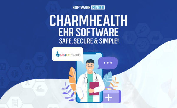 Charmhealth’s EHR Software: Safe, Secure & Simple!