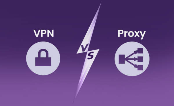 VPN vs. Proxy: Major Differences Between VPN & Proxy