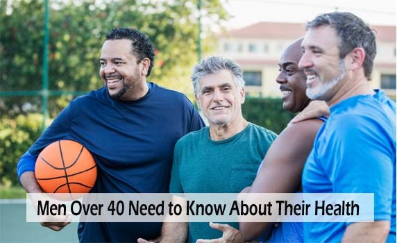 Men Over 40 Need to Know About Their Health