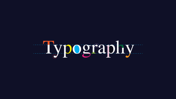 Typography: What is it and what is its Importance in Graphic Design?
